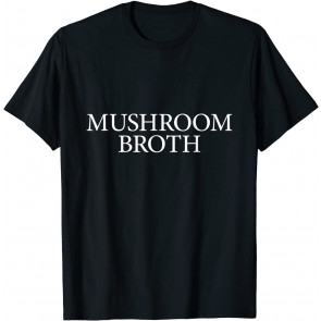 Mushroom Broth Love Food Vintage Retro T-Shirt