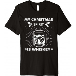 My Christmas Spirit Is Whiskey T-Shirt