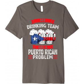 My Drinking Team Has A Puerto Rican Mexico T-Shirt