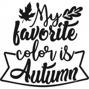 My Favorite Color Is Autumn T-Shirt