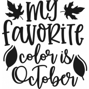 My Favorite Color Is October T-Shirt