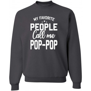 My Favorite People Call Me Pop-Pop Father Dad Grandpa Gift T-Shirt