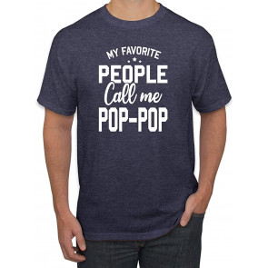 My Favorite People Call Me Pop-Pop Father Dad Grandpa Gift T-Shirt