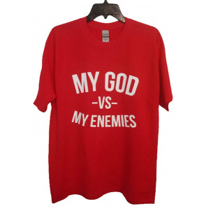 My God Vs. My Enemies T-Shirt