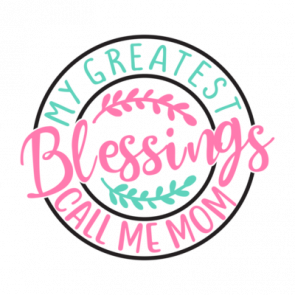 My Greatest Blessings Call Me Mom 01 T-Shirt