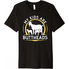 My Kids Are Butt Heads, Goat Mom Farmer T-Shirt