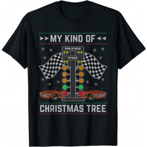 My Kind Of Christmas Tree Drag Racing Ugly Christmas T-Shirt