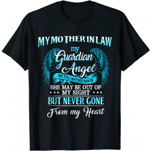 My Mother In Law My Guardian Angel Watches Over Me Memorial T-Shirt