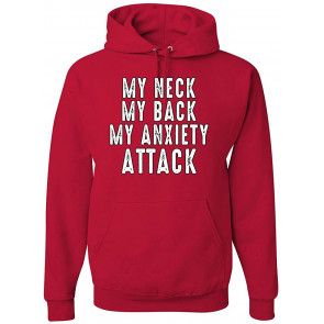 My Neck My Back My Anxiety Attack Pop Culture T-Shirt