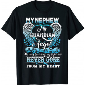 My Nephew My Guardian Angel Watches My Back Missing Nephew T-Shirt
