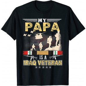 My Papa Is A Iraq Veteran  T-Shirt