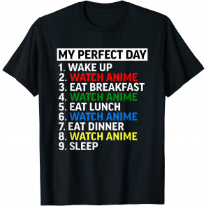 My Perfect Day - Watch Anime T-Shirt