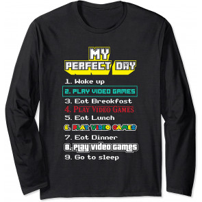 My Perfect Day Play Video Games - T-Shirt