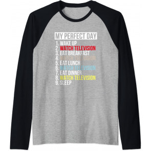 My Perfect Day Watch Television T-Shirt