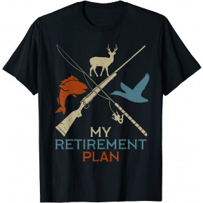 My Retirement Plan T-Shirt