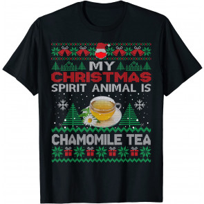 My Spirit Animal Is Chamomile Tea Fun Ugly Christmas  T-Shirt