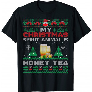 My Spirit Animal Is Honey Tea T-Shirt