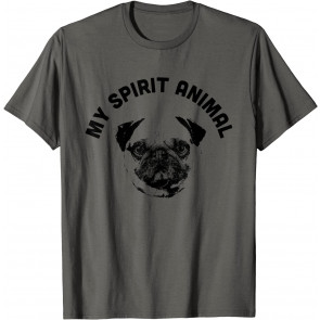 My Spirit Animal Pug - T-Shirt