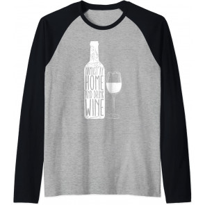 Namastay Namaste Home And Drink Wine T-Shirt