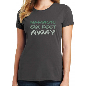 Namaste Six Feet Away T-Shirt