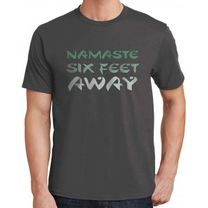 Namaste Six Feet Away T-Shirt