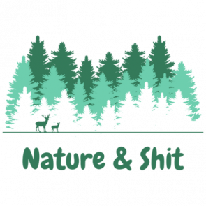 Nature And Shit  Funny Nature Camping Tshirt