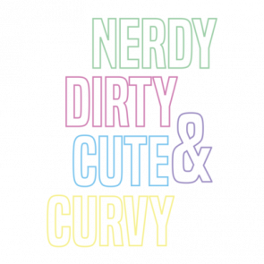 Nerdy Dirty Cute  Curvy Tshirt