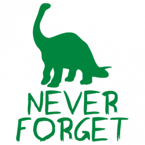Never Forget The Dinosaurs Shirt