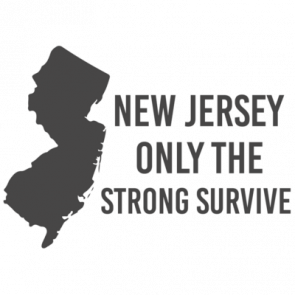New Jersey Only The Strong Survive  New Jersey Tshirt