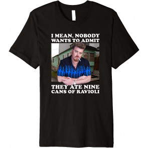 Nine Cans Of Ravioli T-Shirt