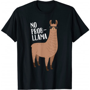 No Problem No Prob Llama Pun Llama Alpaca Lover T-Shirt