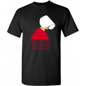 Nolite Te Bastardes Carborundorum - Offred TV Show T-Shirt