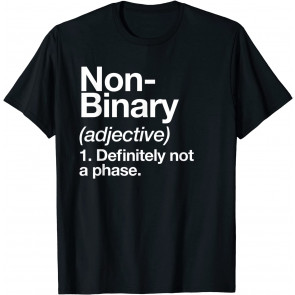 Non-Binary Definition T-Shirt