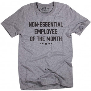 Non-Essential Employee Of The Month Mens Social Distancing T-Shirt