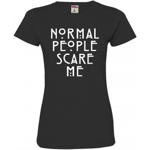 Normal People Scare Me Deluxe Soft T-Shirt