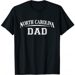 North Carolina Dad Tarheel State Stylish Art Proud Father's T-Shirt