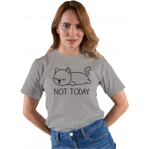 Not Today T-Shirt
