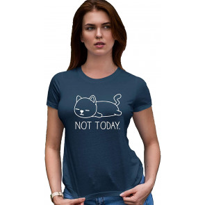 Not Today T-Shirt