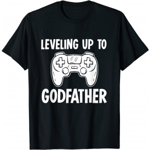 Novelty Leveling Up To Godfather Gaming Quote Meme T-Shirt