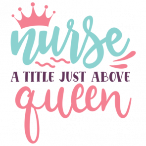 Nurse A Title Just Above Queen 01 T-Shirt