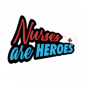Nurses Are Heroes Nurse Shirt