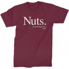 Nuts Quote George Washington Carver T-Shirt