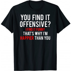Offensive T-Shirt