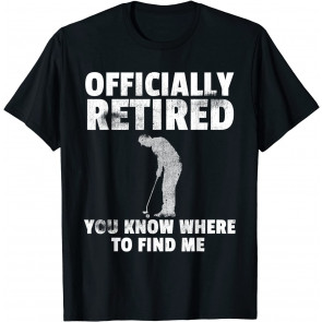 Officially Retired T-Shirt