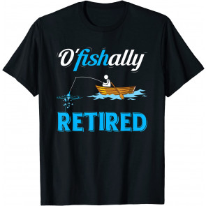 OFishally Retired T-Shirt