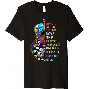 Oh Give Me The Beat And Free My Soul I Wanna Get Lost In You T-Shirt
