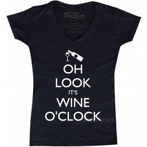 Oh Look It's Wine O'clock  T-Shirt
