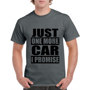 One More Car I Promise T-Shirt