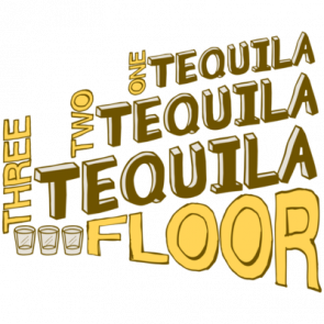 One Tequila Two Tequila Three Tequila Floor Tshirt