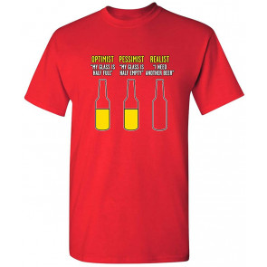 Optimist Pessimist Realist T-Shirt